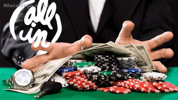 Định nghĩa cơ bản về All in trong Poker