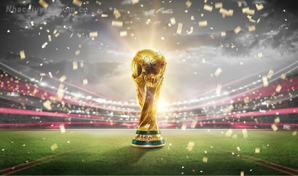World Cup - giải đấu bóng đá danh giá nhất hành tinh